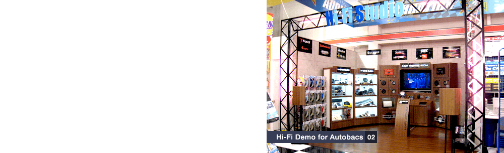 Hi-Fi Demo for Autobacs 02